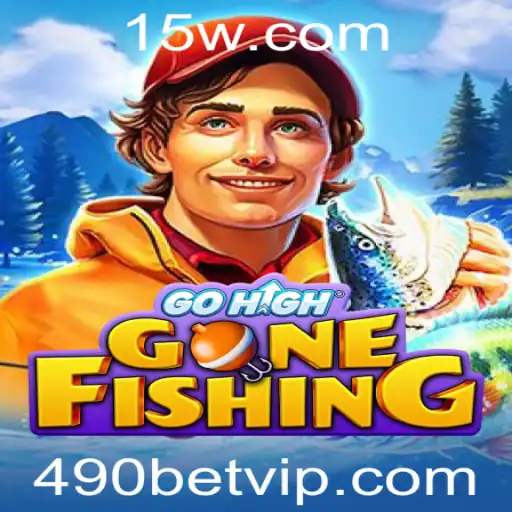 490bet - Descubra a Nova Experiência de Jogo com GoHighGoneFishing